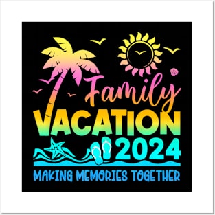 Family Vacation 2024 Making Memories  Summer Family Posters and Art